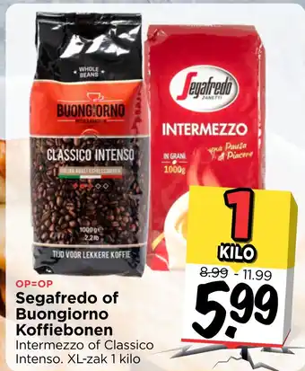 Vomar Voordeelmarkt Segafredo of Buongiorno Koffiebonen aanbieding