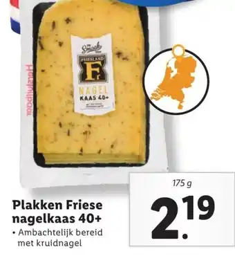 Lidl Plakken Friese nagelkaas 40+ 175g aanbieding