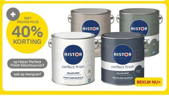 Praxis HISTOR perfect finish aanbieding