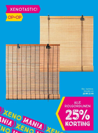 Xenos Alle rolgordijnen aanbieding
