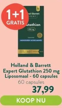 Holland & Barrett Holland & barrett expert glutathion 250 mg liposomaal - 60 capsules aanbieding