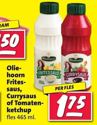 Nettorama Oliehoorn fritessaus, currysaus of tomaten- ketchup aanbieding