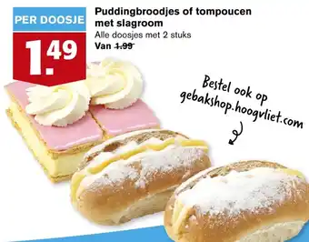 Hoogvliet Puddingbroodjes of tompoucen met slagroom aanbieding