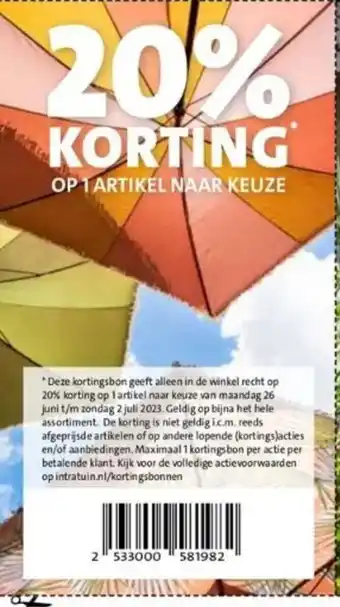 Intratuin 20% korting OP 1 ARTIKEL NAAR KEUZE aanbieding