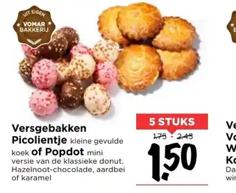 Vomar Voordeelmarkt Versgebakken Picolientje of Popdot 5 stuks aanbieding