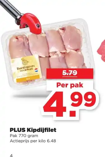 PLUS Kipdijfilet 770 gram per pak aanbieding