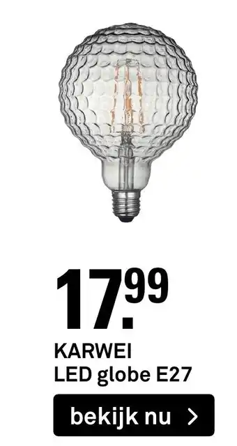 Karwei LED globe E27 aanbieding