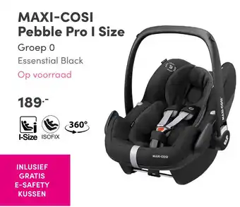 Baby & Tiener MAXI-COSI Pebble Pro I Size aanbieding