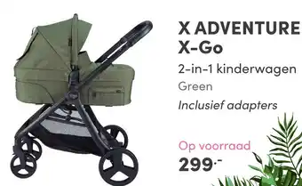 Baby & Tiener X ADVENTURE X-Go aanbieding