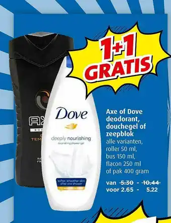 Boni Axe of dove deodorant, douchegel of zeepblok aanbieding