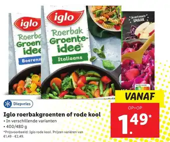 Lidl Iglo roerbakgroenten of rode kool 400/480g aanbieding