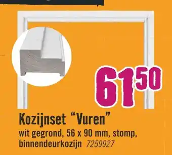 Hornbach 17 Kozijnset “Vuren" aanbieding