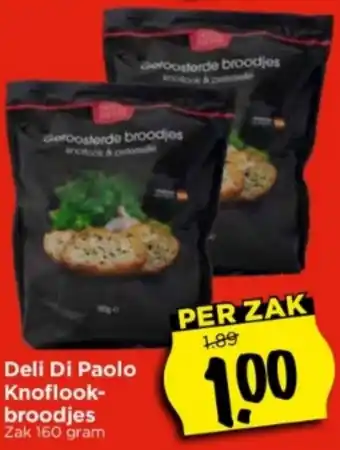 Vomar Voordeelmarkt Deli Di Paolo Knoflook-broodjes Zak 160 gram aanbieding