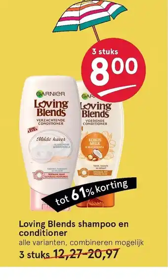 Etos Loving Blends Shampoo en Conditioner 3 stuks aanbieding