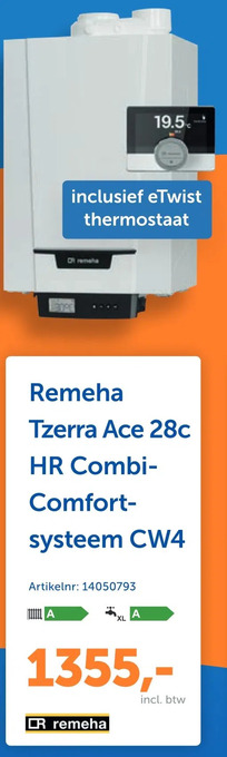 Warmteservice Remeha tzerra ace 28c hr combi- comfort- systeem cw4 aanbieding
