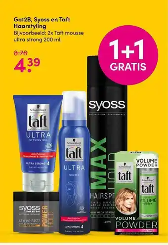 DA Got2B, Syoss En Taft Haarstyling 1+1 Gratis aanbieding