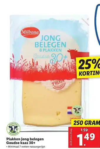 Lidl Milbona Plakken Jong Belegen Goudse Kaas 30+ 25% Korting aanbieding