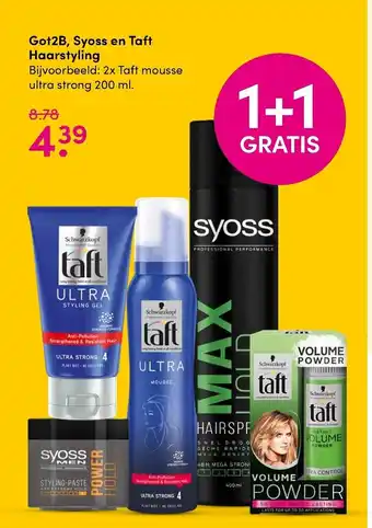 DA Got2B, Syoss en Taft haarstyling 1+1 aanbieding