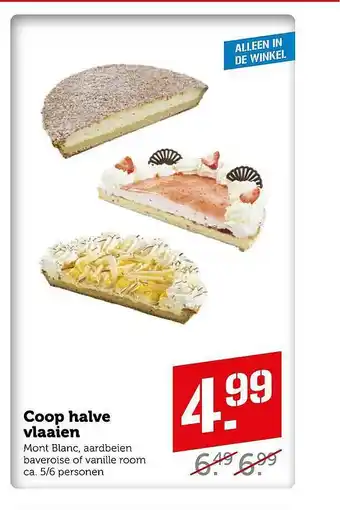 Coop Coop Halve Vlaaien Mont Blanc, Aardbeien Baveroise Of Vanille Room aanbieding