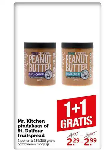 Coop Mr. kitchen pindakaas of st. dalfour fruitspread aanbieding