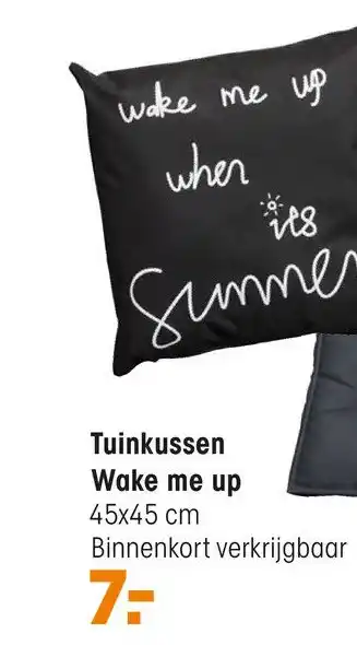 Kwantum Tuinkussen Wake me up 45x45 cm aanbieding