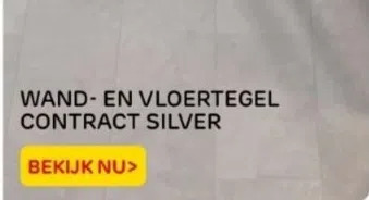Praxis Wand- en vloertegel contract silver aanbieding