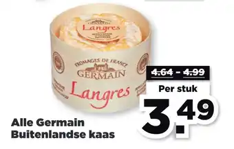 PLUS Alle germain buitenlandse kaas aanbieding