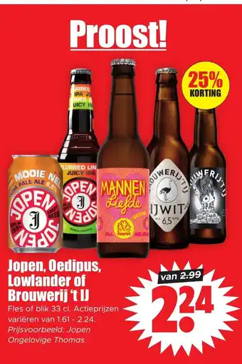 Dirk Jopen, Oedipus, Lowlander of Brouwerij 't IJ aanbieding