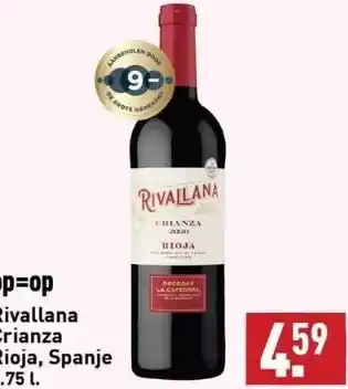 ALDI Rivallana crianza rioja, spanje 0.75 l. aanbieding