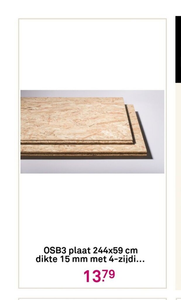 OSB3 plaat 244x59 cm dikte 15 mm met 4zijdi... aanbieding bij Karwei