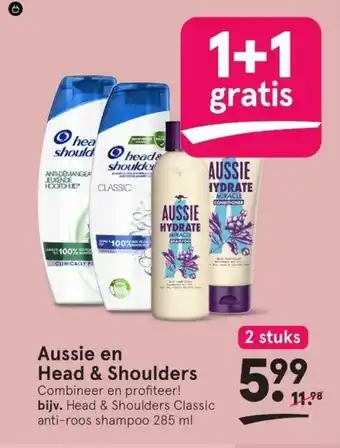 Etos Aussie en Head & Shoulders Combineer en profiteer! bijv. Head & Shoulders Classic anti-roos shampoo 285 ml aanbieding