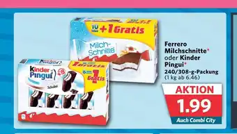 Combi Markt Ferrero Milchschnitte* oder Kinder Pingui* aanbieding