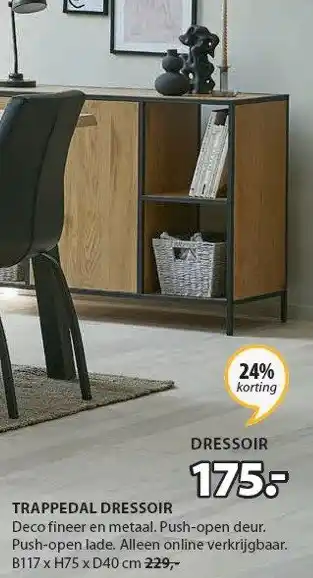 Jysk TRAPPEDAL DRESSOIR aanbieding