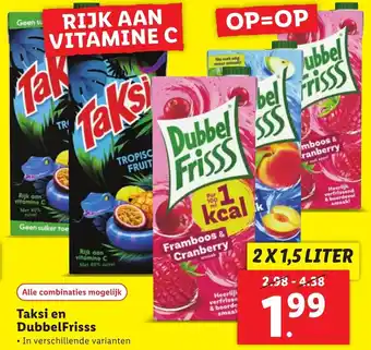 Lidl Taksi en DubbelFrisss 2 X 1,5 LITER aanbieding