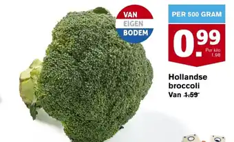 Hoogvliet Hollandse broccoli PER 500 GRAM aanbieding