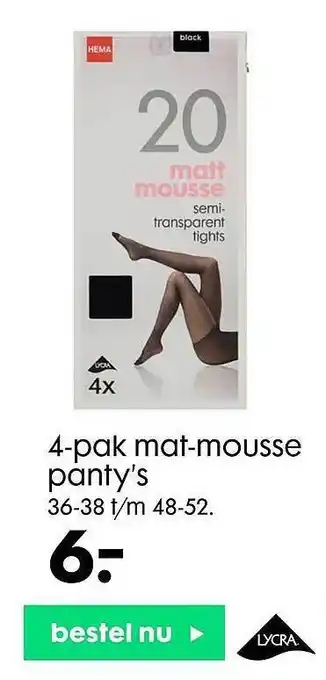 HEMA 4-pak Mat-mousse Panty's aanbieding