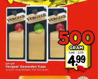 Vomar Voordeelmarkt Vergeer Gesneden Kaas Jong of Jong Belegen. Pak 500 gram aanbieding