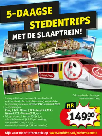 Kruidvat 5-DAAGSE STEDENTRIPS MET DE SLAAPTREIN! aanbieding