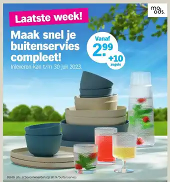 Albert Heijn Maak snel je buitenservies compleet! +10 zegels aanbieding