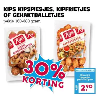 Boon`s Markt Kips kipspiesjes, kipfrietjes of gehaktballetjes aanbieding