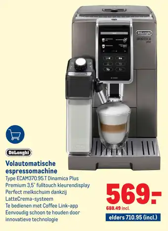 Makro DeLonghi Volautomatische espressomachine Type ECAM370.95.T Dinamica Plus aanbieding