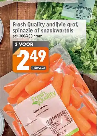 Dagwinkel Fresh Quality Andijvie Grof, Spinazie Of Snackwortels 300/400g aanbieding