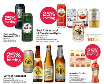 Spar Palm Speciale, Bavaria Pils Of 8.6, Leffe Of Karmeliet, Aperol Of Crodino, Bud, Alfa, Amstel Of Birra Morreti Pils 25% Kortin aanbieding