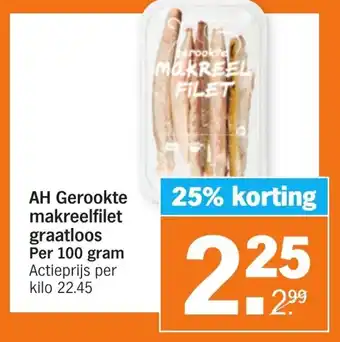 Albert Heijn AH Gerookte makreelfilet graatloos 100g aanbieding