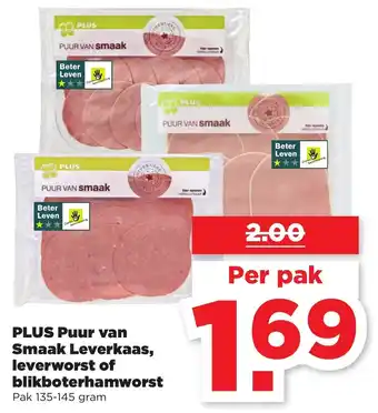 PLUS PLUS Puur van Smaak Leverkaas, leverworst of blikboterhamworst 135-145g aanbieding