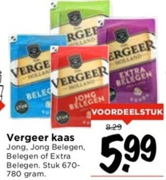 Vomar Voordeelmarkt Vergeer kaas Jong, Jong Belegen, Belegen of Extra Belegen. Stuk 670-780 gram. aanbieding