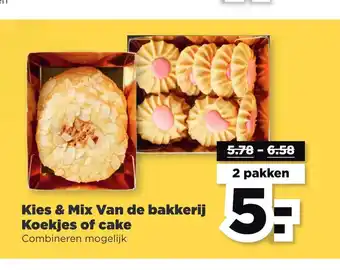 PLUS Kies & Mix Van de bakkerij Koekjes of cake Combineren mogelijk aanbieding