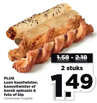 PLUS Plus luxe kaastwister, kaneeltwister of borek spinazie & feta of kip aanbieding