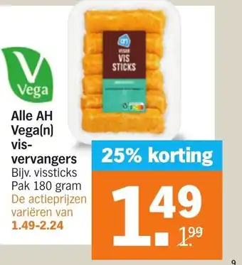 Albert Heijn Alle AH Vega(n) vis- vervangers Bijv. vissticks Pak 180 gram aanbieding