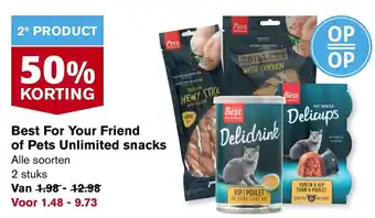 Hoogvliet Best For Your Friend of Pets Unlimited snacks Alle soorten 2 stuks aanbieding